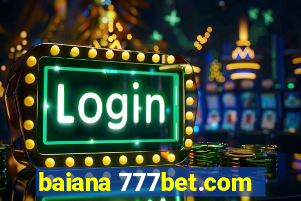 baiana 777bet.com